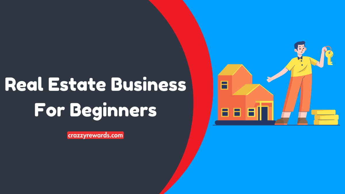 Real Estate Business for Beginners